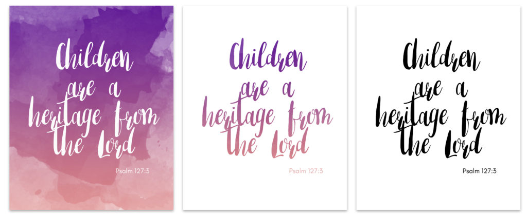 Do you have a precious heritage from GOD? I do, that's why I designed this extremely cute and stylish watercolor Children are a heritage from the Lord Free Wall Art! Display it in your home, or why not give it to someone that has or is about to have children! 