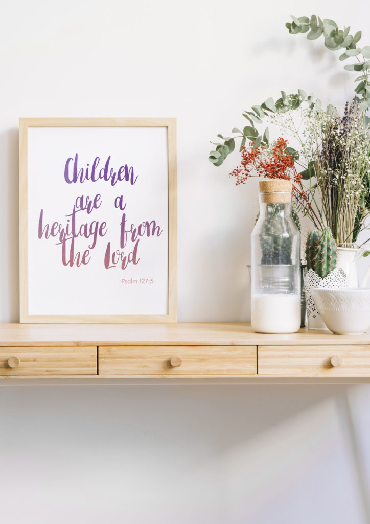 Do you have a precious heritage from GOD? I do, that's why I designed this extremely cute and stylish watercolor Children are a heritage from the Lord Free Wall Art! Display it in your home, or why not give it to someone that has or is about to have children! 