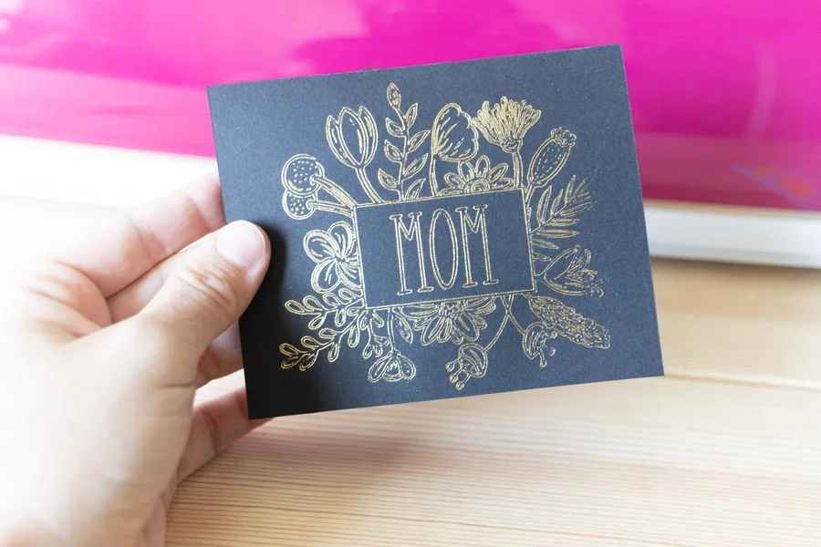 mom card made with foil transfer kit and the cricut machine