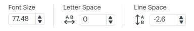 Top Panel Font Spacing and size Cricut Design Space