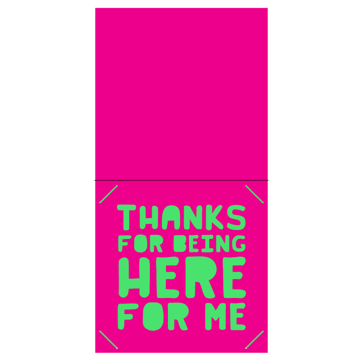 thank for being here for me card free svg