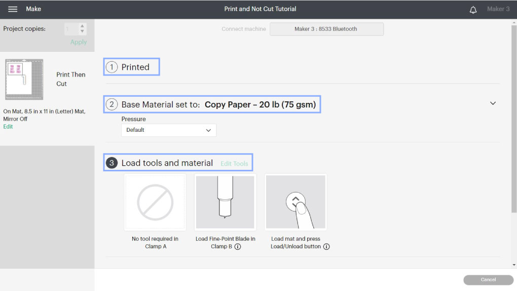 print, select materials, and load tools in design space