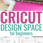 Cricut Design Space Tutorial for beginners - Pinterest Image 6