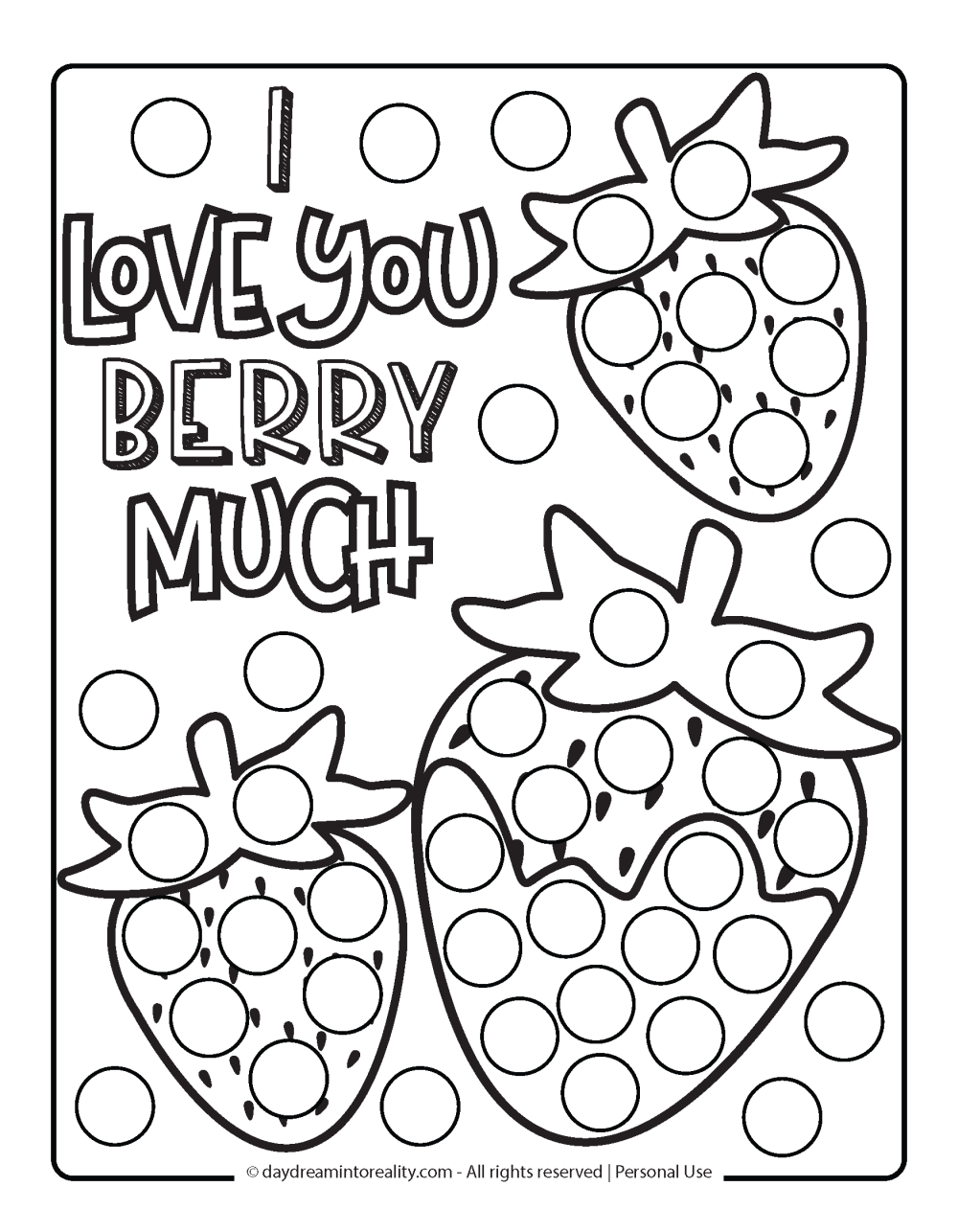 Valentine's Day Dot Marker Page - I love you berry much (pun)