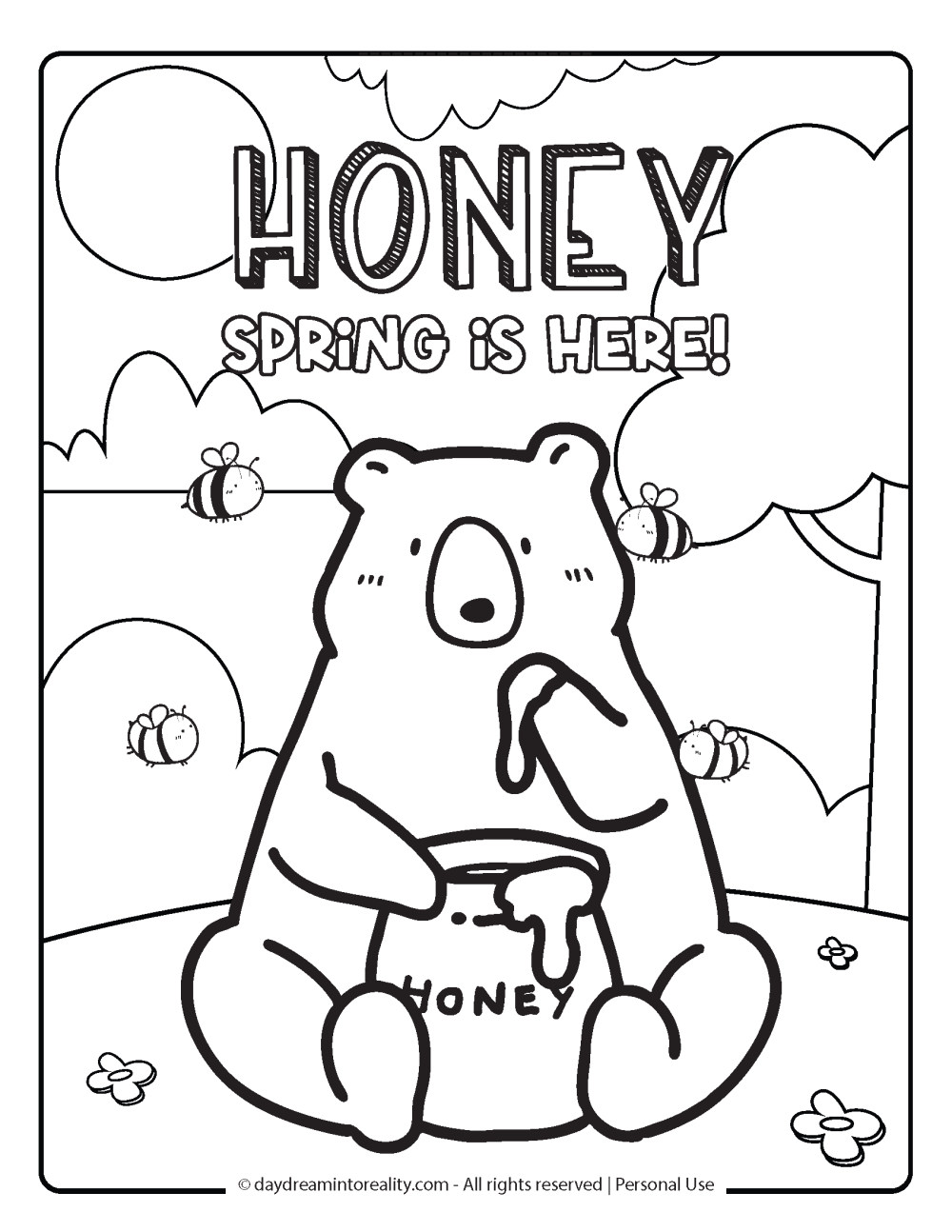 Spring Coloring Page - Honey Spring is Here, Bear eating honey with bees around.