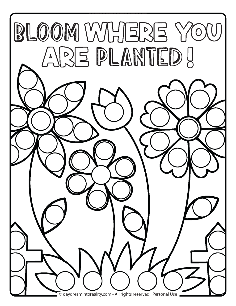 Spring Dot Marker Pages - Bloom where you are planted garden